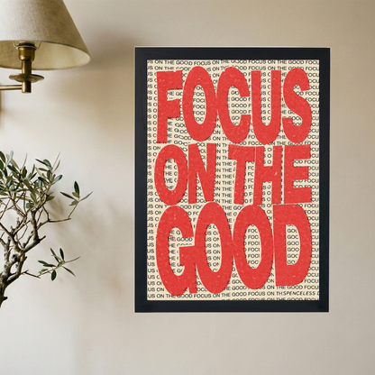 Focus On The Good 'Red' Poster