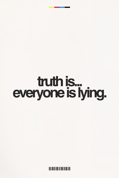Truth Is...' Poster