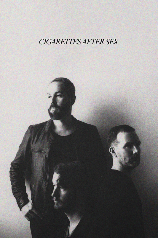 Cigarettes After Sex B&W Poster