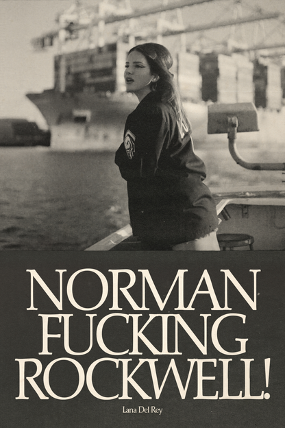 Lana Del Rey 'Norman F**king Rockwell!' Poster