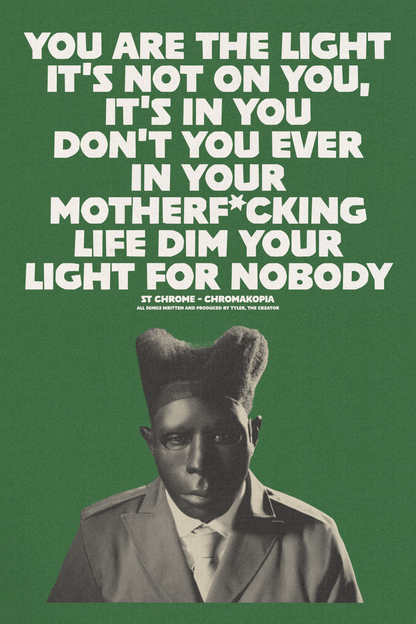 Tyler, The Creator 'You Are The Light' Poster